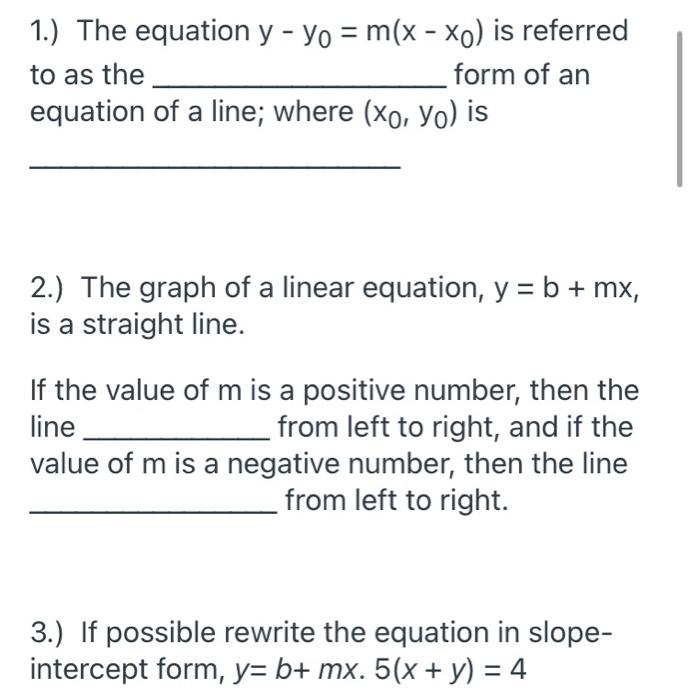 Solved 1.) The equation y - yo = m(x - Xo) is referred to as | Chegg.com