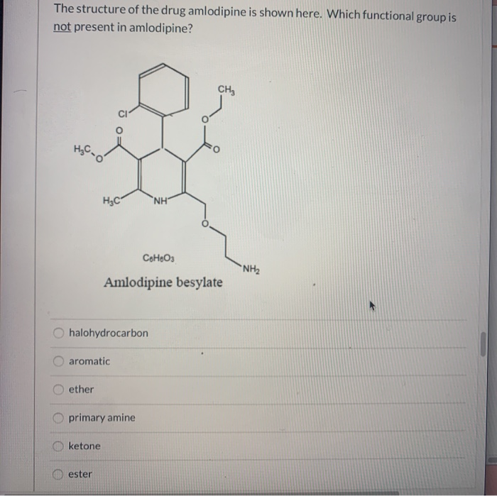 Solved The structure of the drug amlodipine is shown here. | Chegg.com