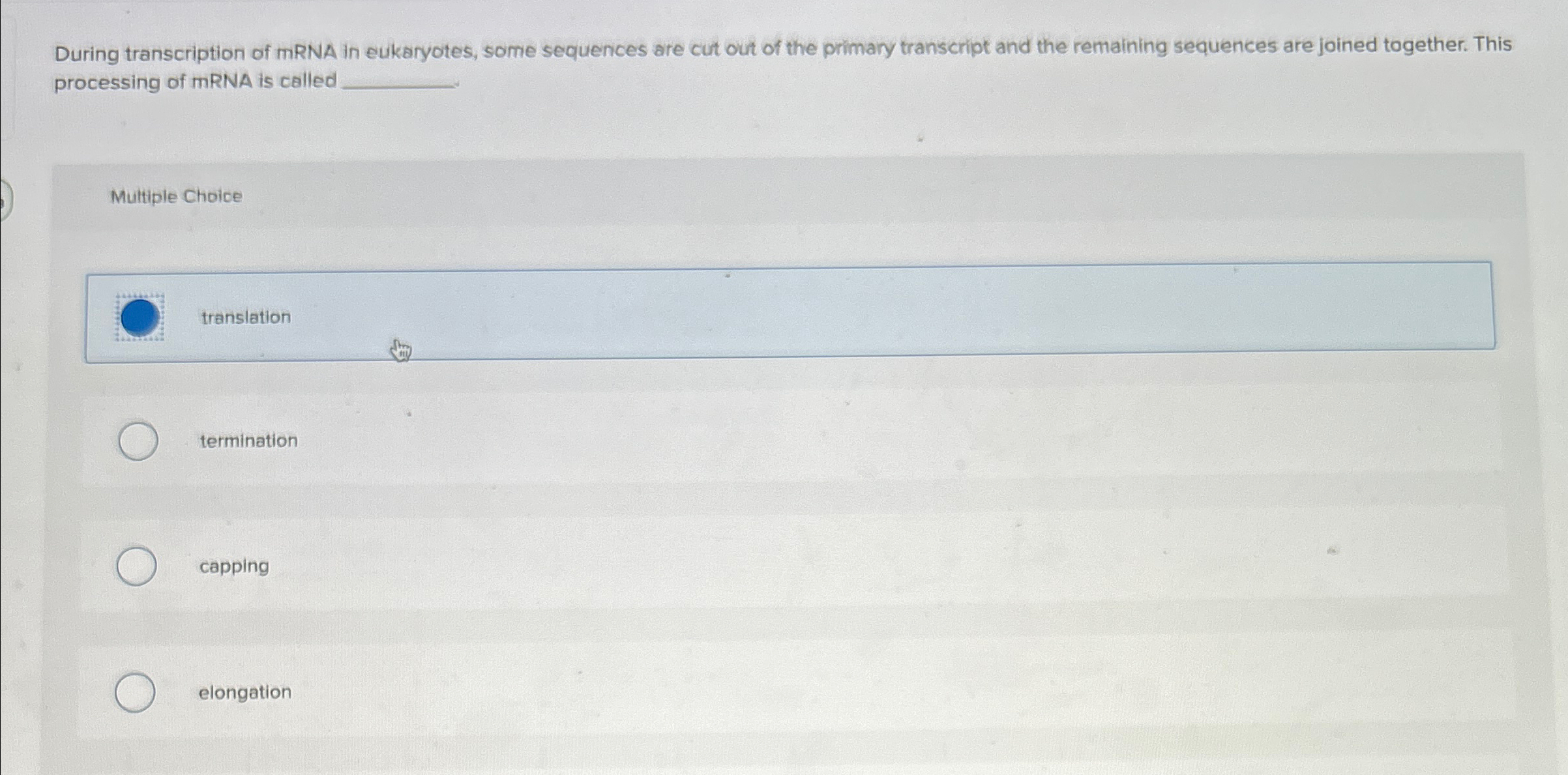 Solved During transcription of mRNA in eukaryotes, some | Chegg.com