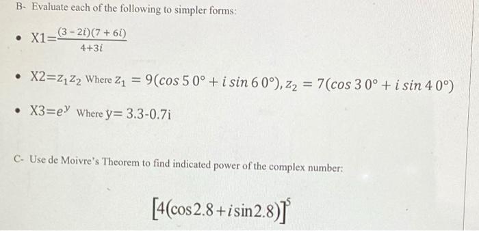 Solved • X2=2122 Where 21 = 9(cos 5 0° + i sin 60°), z2 = | Chegg.com