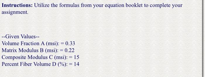 Instructions: Utilize the formulas from your equation | Chegg.com