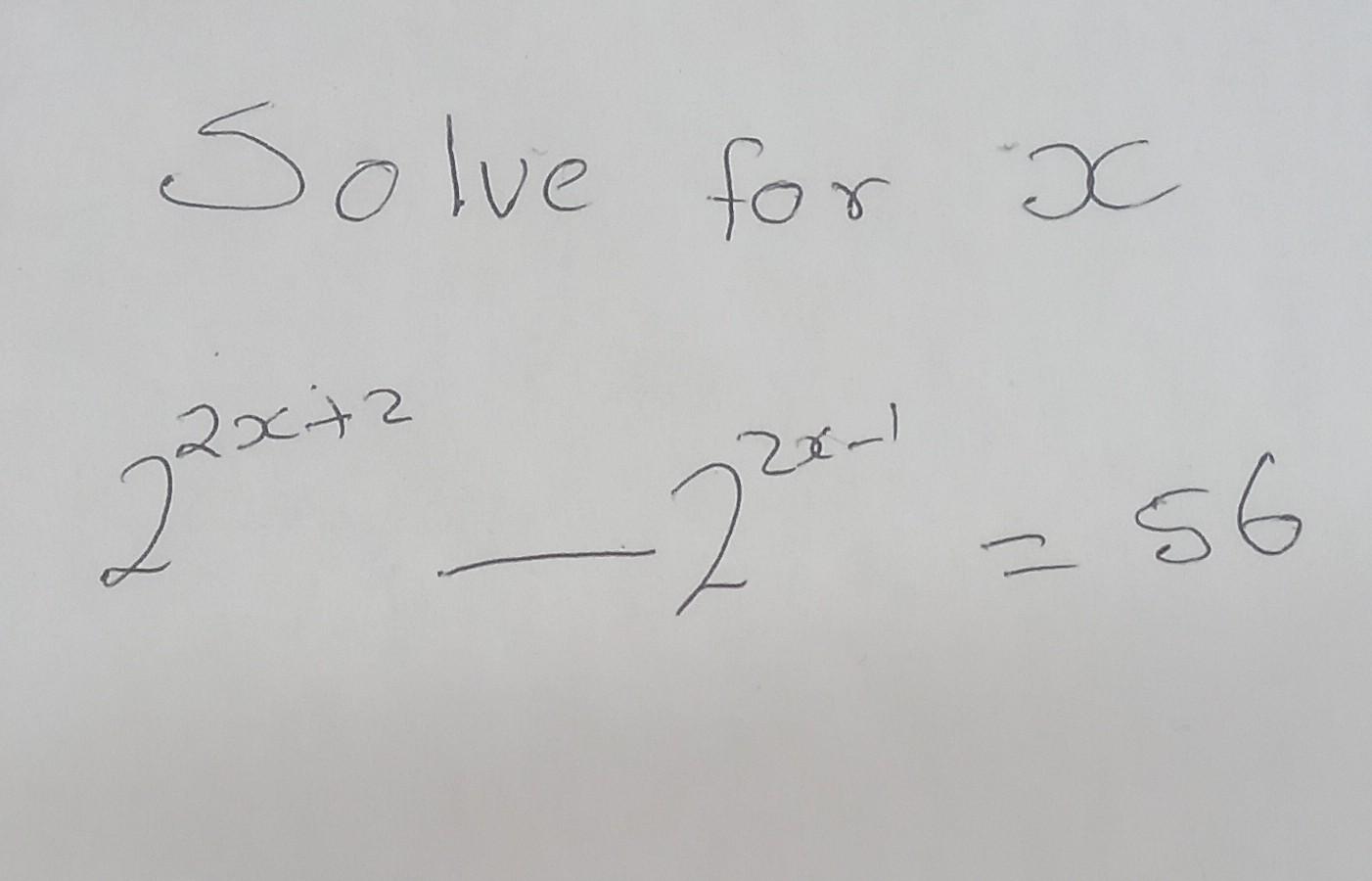 solved-solve-for-x-22x-2-22x-1-56-chegg