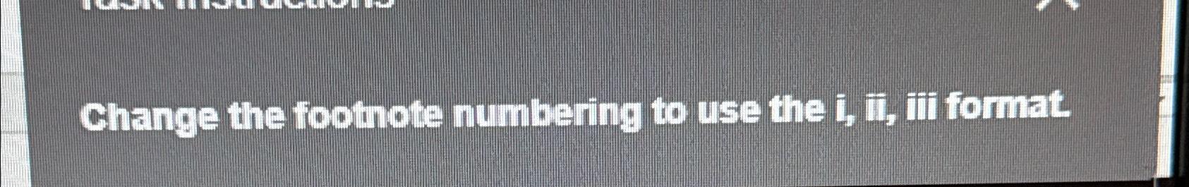 Solved Change the footnote numbering to use the i, ﻿if, ﻿if | Chegg.com