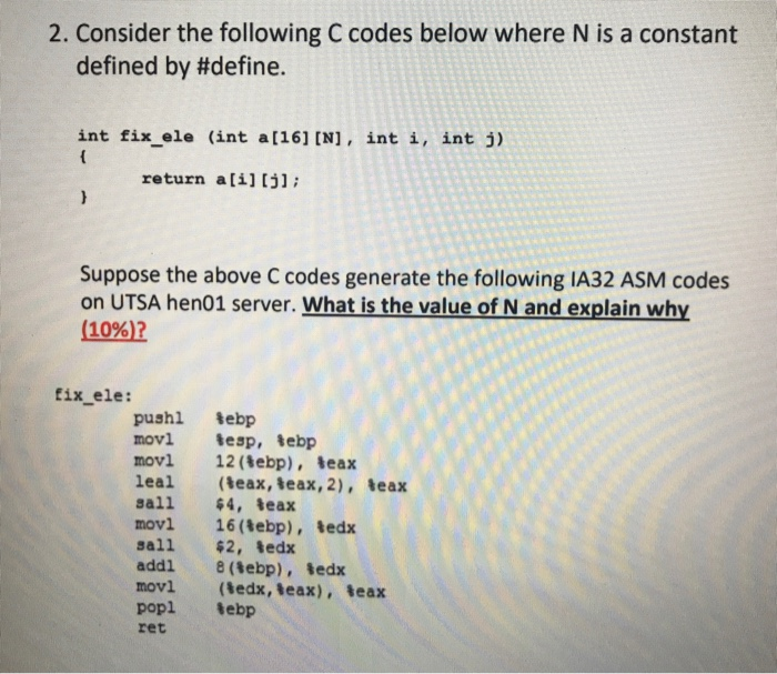 Solved 2. Consider the following C codes below where N is a | Chegg.com