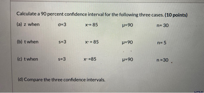 Solved Calculate a 90 percent confidence interval for the | Chegg.com