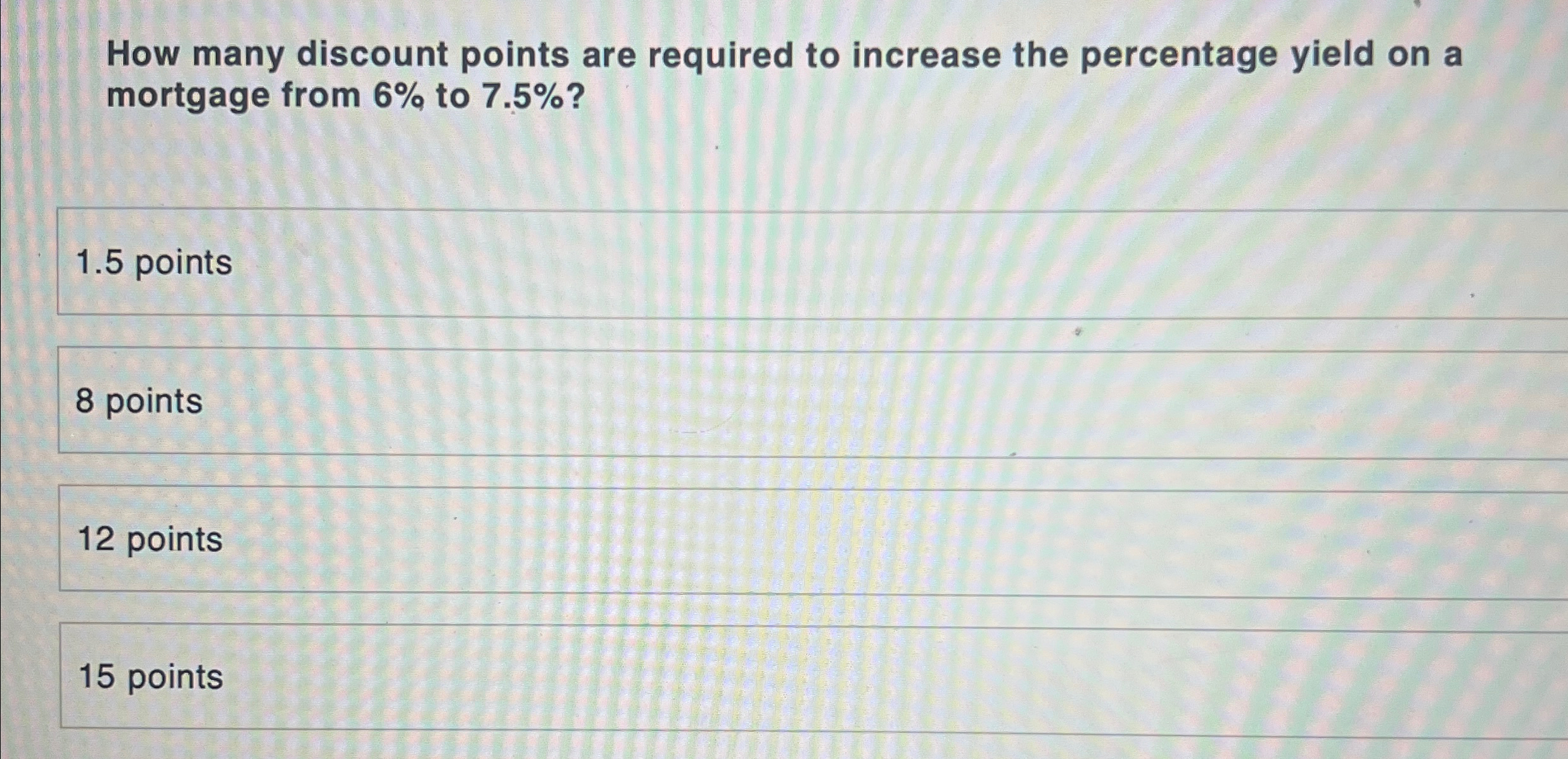 Solved How many discount points are required to increase the | Chegg.com
