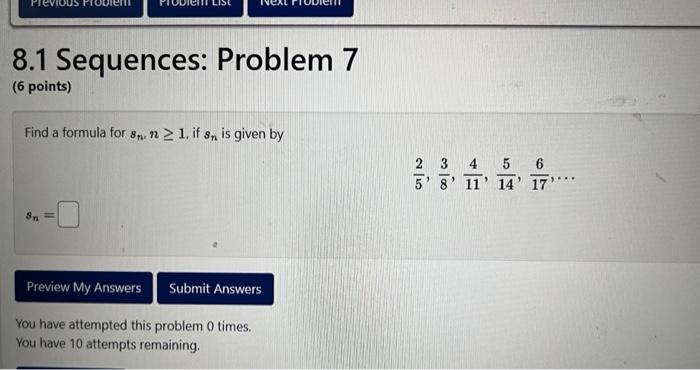 Solved 8.1 Sequences: Problem 7 (6 points) Find a formula | Chegg.com