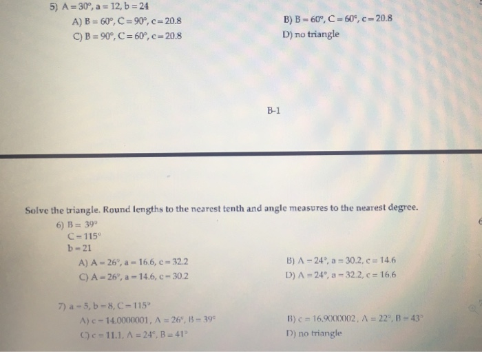 Solved 5) A = 30°, A = 12, B = 24 A) B = 60°, C = 90°, C = | Chegg.com