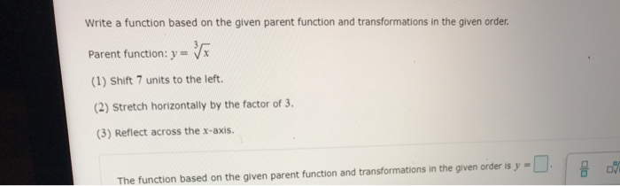 Solved Write a function based on the given parent function | Chegg.com