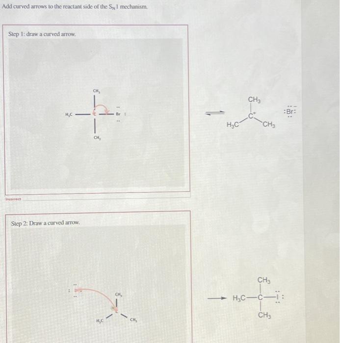 Solved Add Curved Arrows To The Reactant Side Of The SN