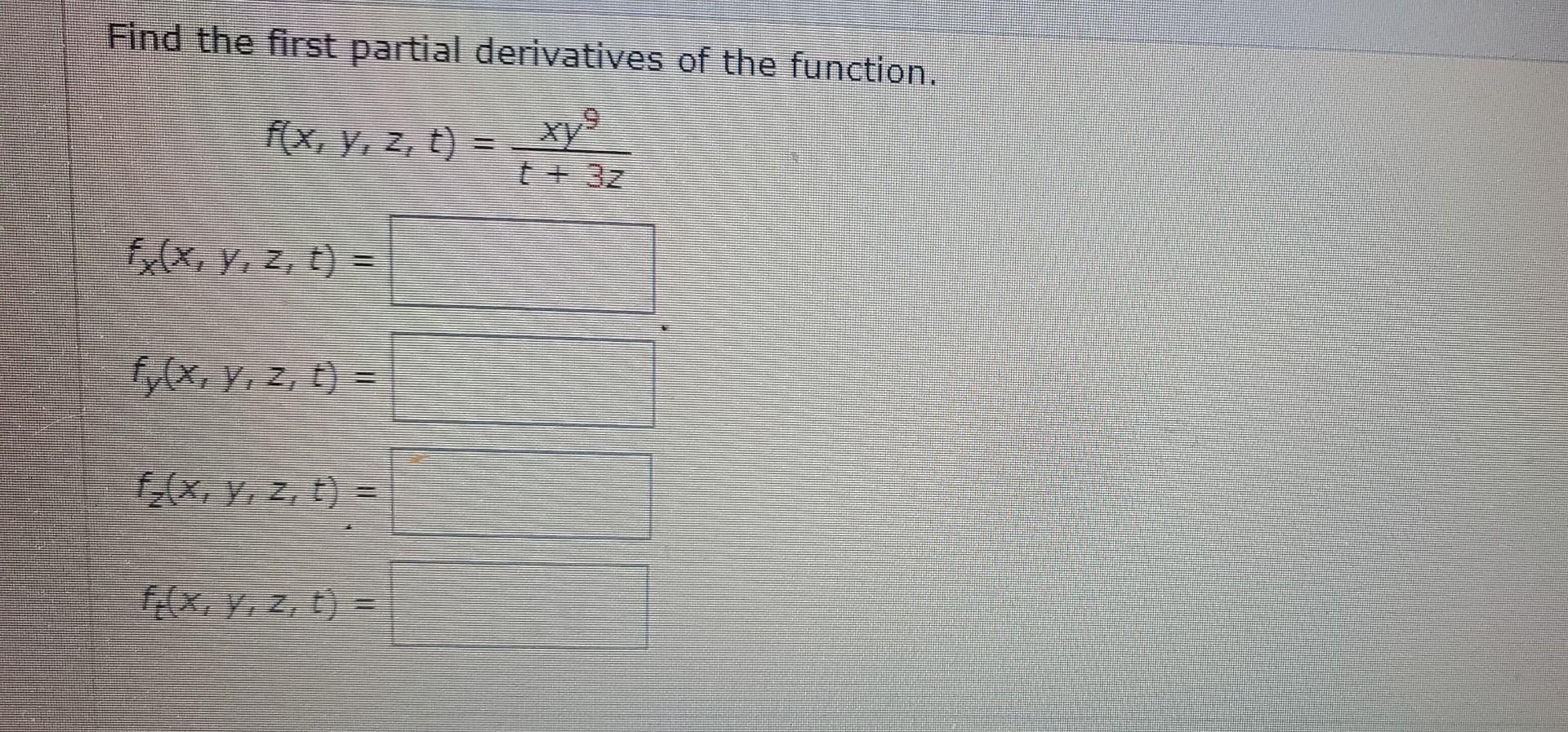 find the first partial derivatives of the function. y = 2z xyz