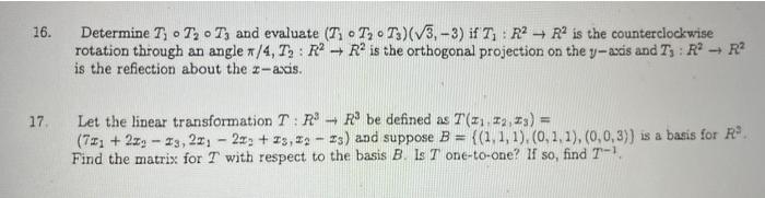 Solved 16. Determine T1∘T2∘T3 and evaluate (T1∘T2∘T3)(3,−3) | Chegg.com