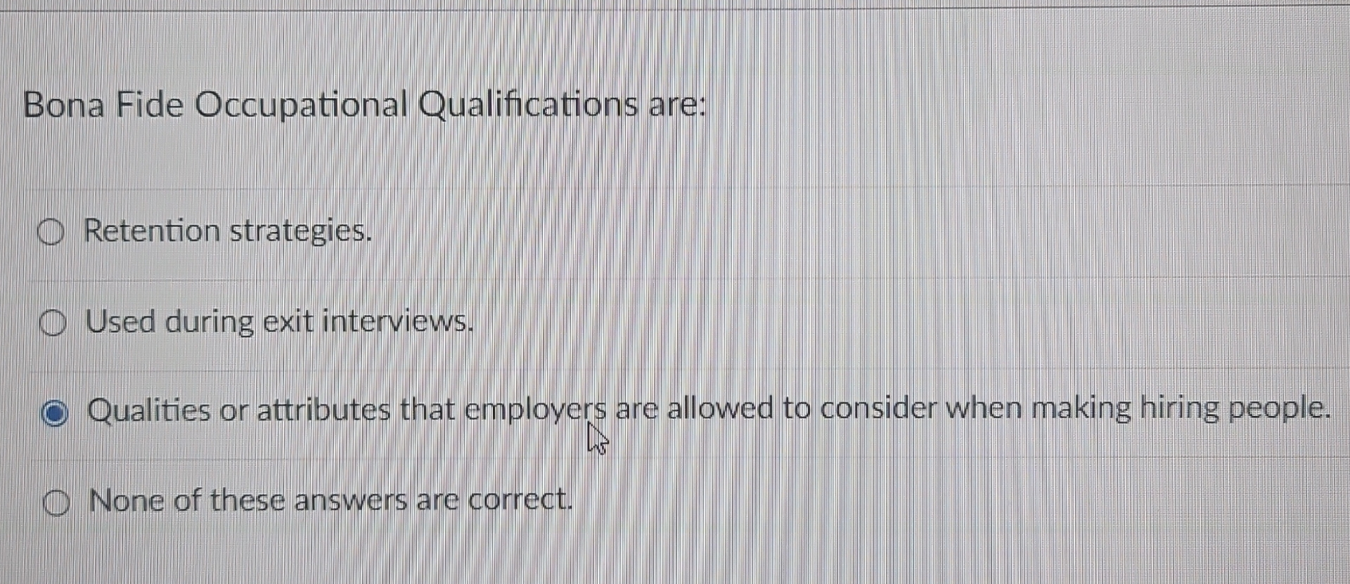 Solved Bona Fide Occupational Qualifications areRetention