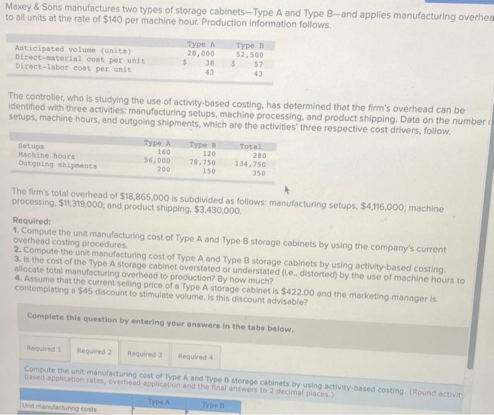 Maxey & Sons manufactures two types of storage
