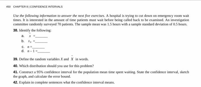 Solved 450 CHAPTER 8 CONFIDENCE INTERVALS Use the following | Chegg.com