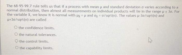 Solved The 68-95-99.7 rule tells us that if a process with | Chegg.com