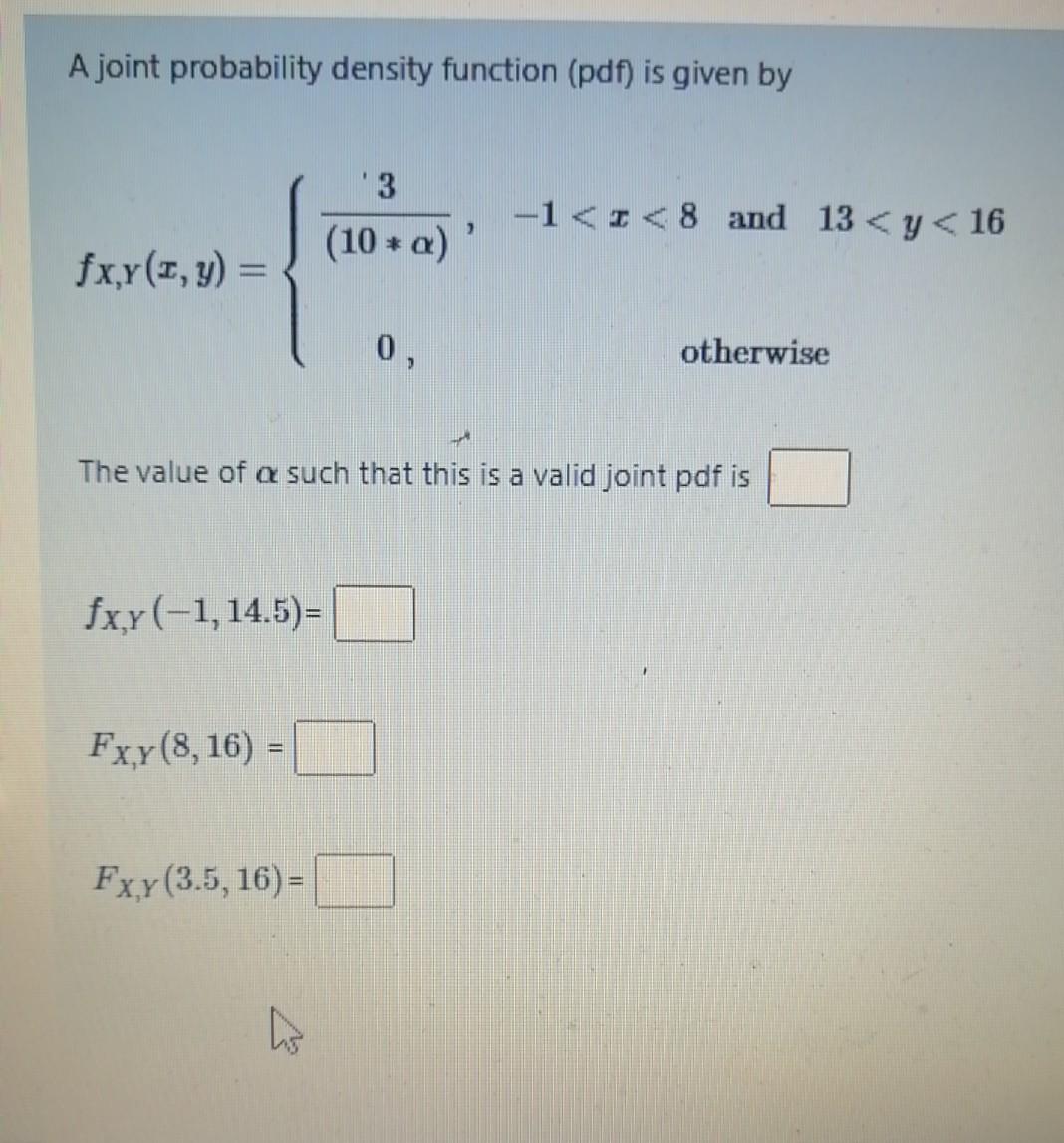 Solved A joint probability density function (pdf) is given | Chegg.com