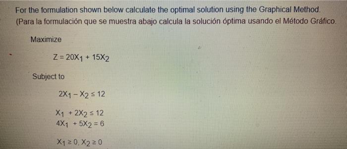 Solved For the formulation shown below calculate the optimal | Chegg.com