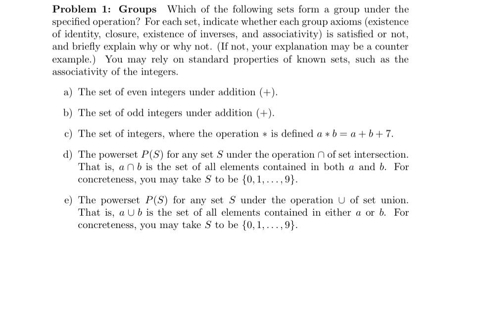 Solved Problem 1: Groups Which of the following sets form a | Chegg.com