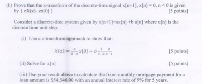Solved (b) Prove that the z-transform of the discrete-time | Chegg.com