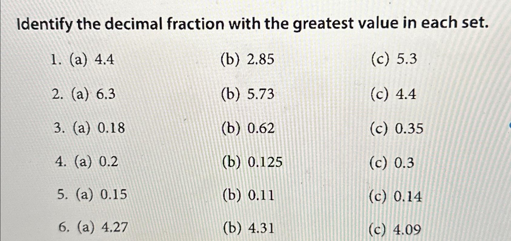 which of the following decimal is the greatest 0.182