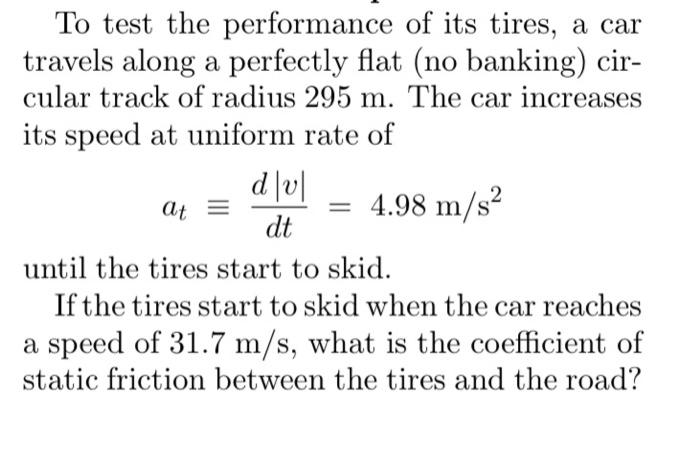 Solved To test the performance of its tires, a car travels | Chegg.com