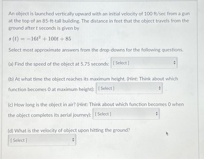 Solved An Object Is Launched Vertically Upward With An 0962