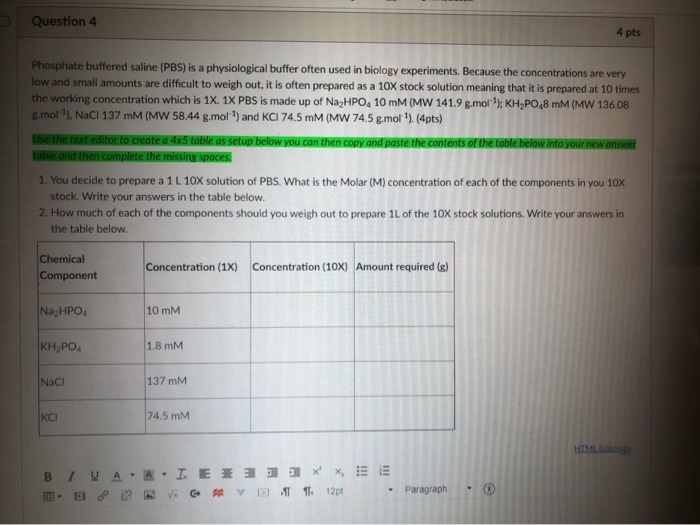 Solved Question 4 4 pts Phosphate buffered saline (PBS) is a | Chegg.com
