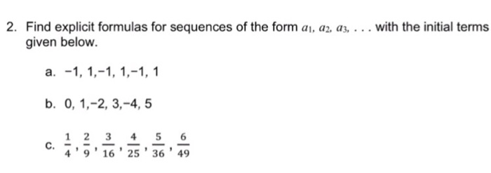 Solved 2. Find explicit formulas for sequences of the form | Chegg.com