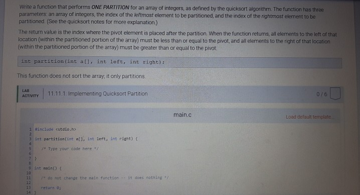 Solved Write a function that performs ONE PARTITION for an | Chegg.com