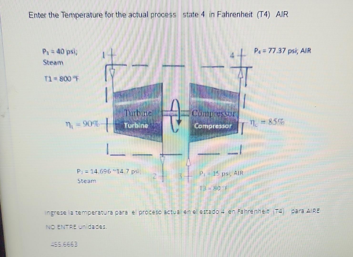 Enter the Temperature for the actual process state 4 in Fahrenheit (T4) AlR 새ि NO ENTRE LIT dEdEE. \( -\pi 5.6662 \)