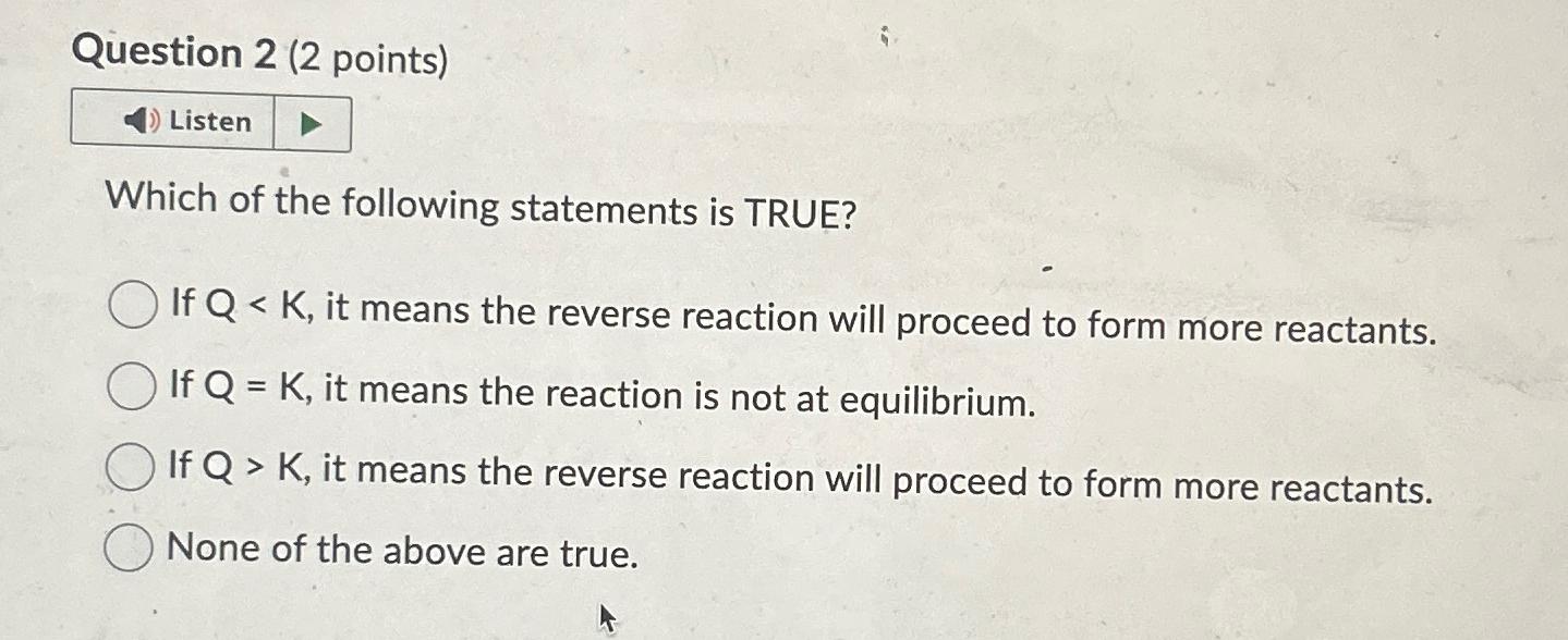Solved Question 2 (2 points)\\nListen\\nWhich of the | Chegg.com