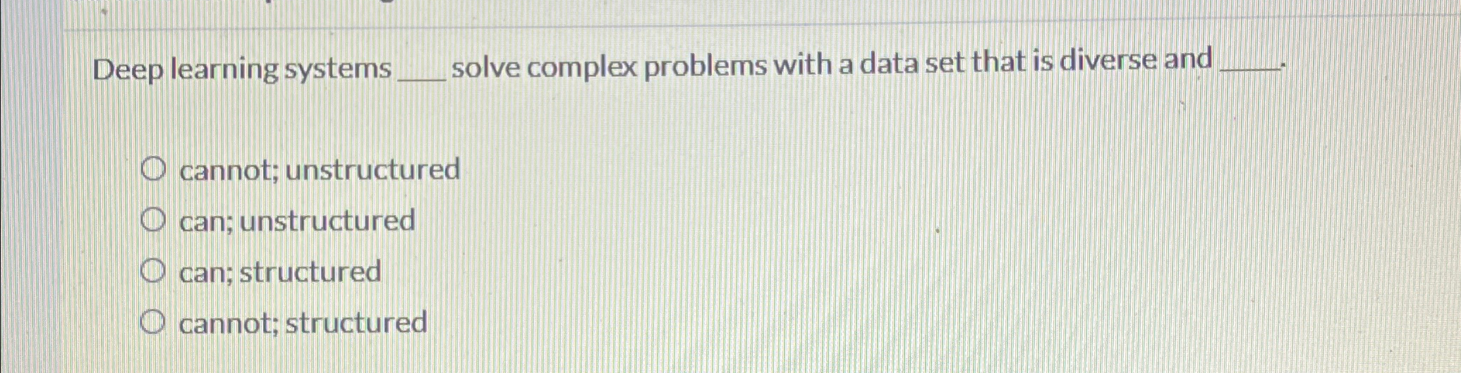 Solved Deep learning systems solve complex problems with a | Chegg.com
