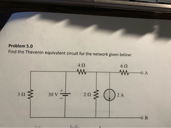 Solved Problem 5.0 Find the Thevenin equivalent circuit for | Chegg.com