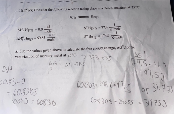 Solved 1 12 Pts Consider The Following Reaction Taking Chegg Com