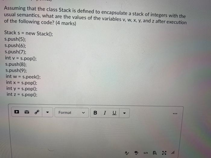 Solved Assuming that the class Stack is defined to | Chegg.com
