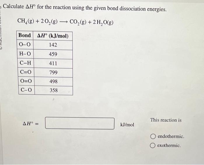 Solved Calculate ΔH∘ for the reaction using the given bond | Chegg.com
