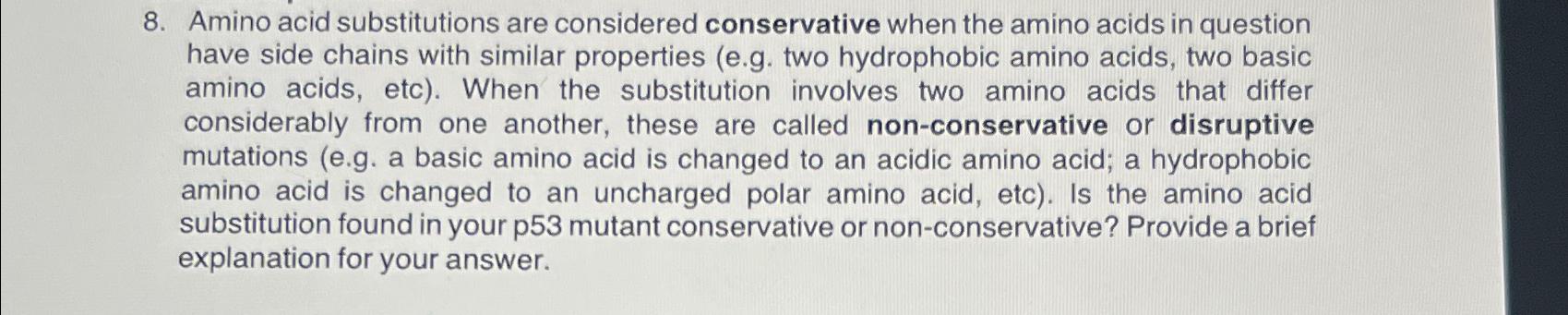 Solved Amino acid substitutions are considered conservative | Chegg.com