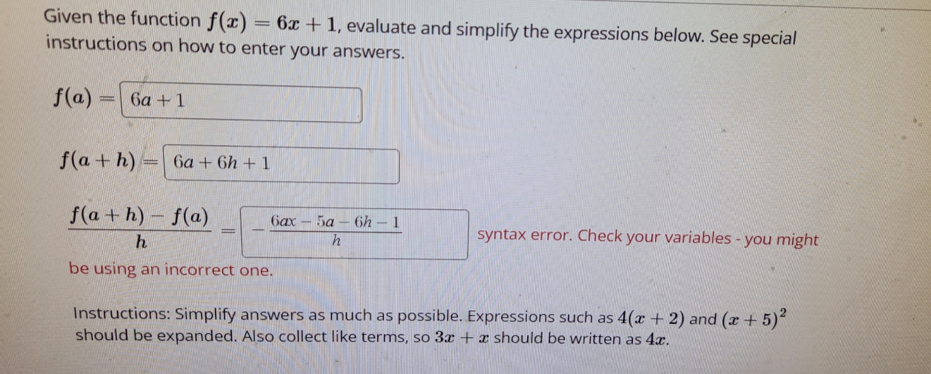 Solved Given the function f(x)=6x+1, ﻿evaluate and simplify | Chegg.com
