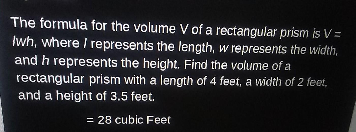 Solved The formula for the volume V of a rectangular prism | Chegg.com