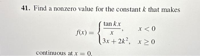 Solved 41. Find a nonzero value for the constant k that | Chegg.com