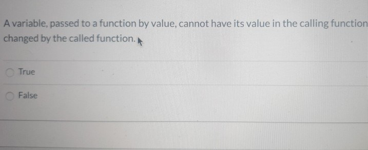 Solved A variable, passed to a function by value, cannot | Chegg.com