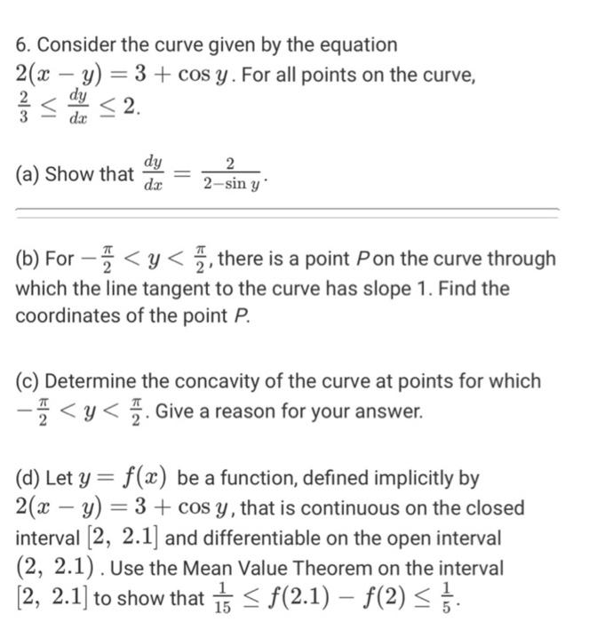 Solved 6 Consider The Curve Given By The Equation 2 X Chegg Com