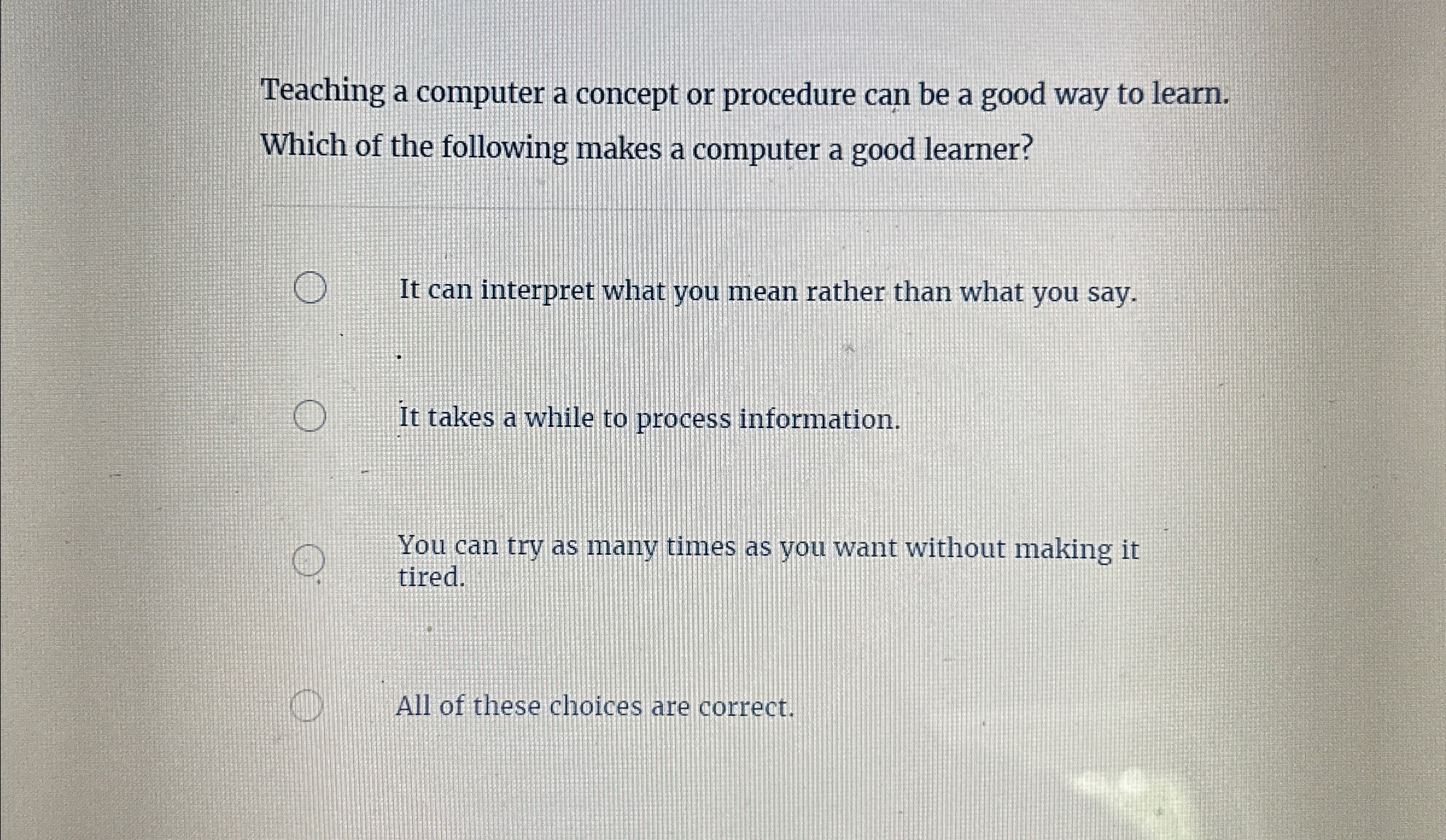 Solved Teaching a computer a concept or procedure can be a | Chegg.com