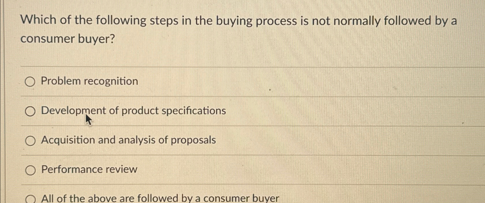 Solved Which of the following steps in the buying process is | Chegg.com