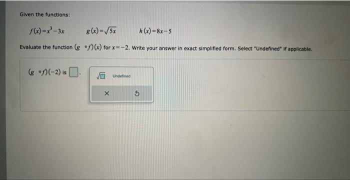 Solved Given the functions: f(x)=x3−3xg(x)=5xh(x)=8x−5 | Chegg.com