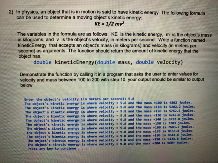 Solved 2) In physics, an object that is in motion is said to | Chegg.com