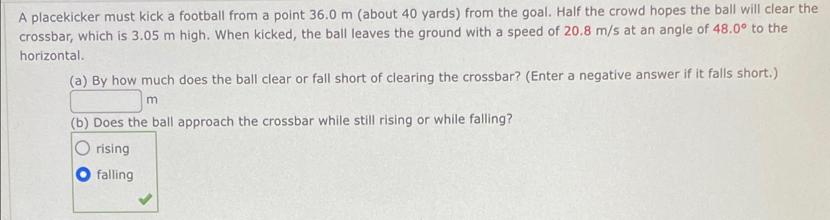 Solved A placekicker must kick a football from a point | Chegg.com