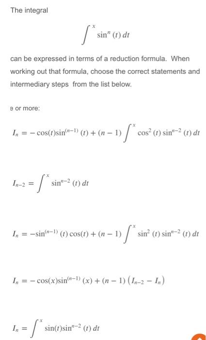 Solved The integral ∫xsinn(t)dt can be expressed in terms of | Chegg.com