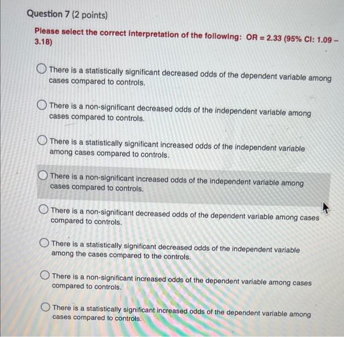 Solved Question 7 (2 points) Please select the correct | Chegg.com